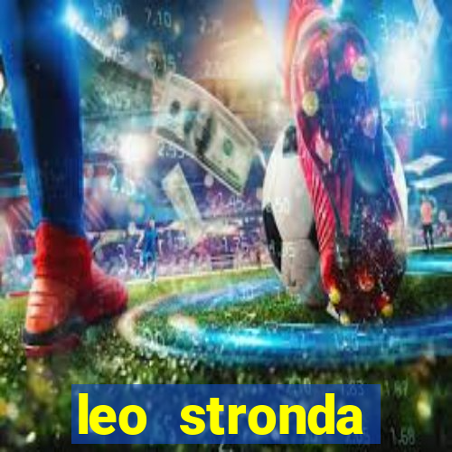 leo stronda terminou com greicy santos